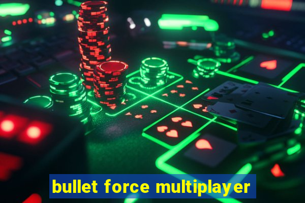 bullet force multiplayer